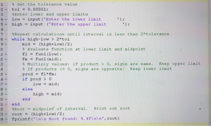a script that will perform the bisection method to find one real