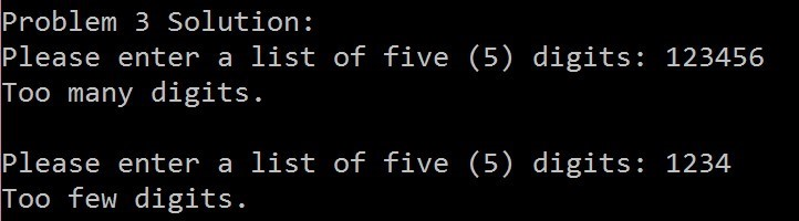 of exactly five (5) digits from the user and prints each individual