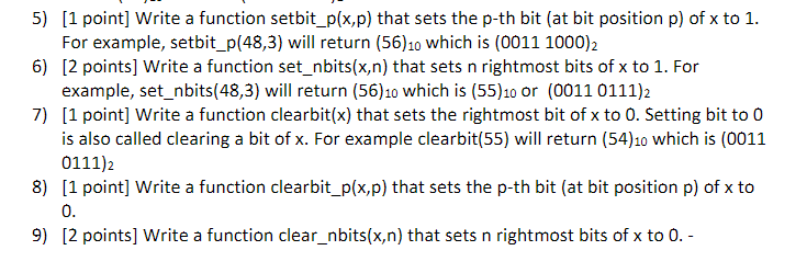in C please 5) [1 point] Write a function setbit_p(x,p) that sets