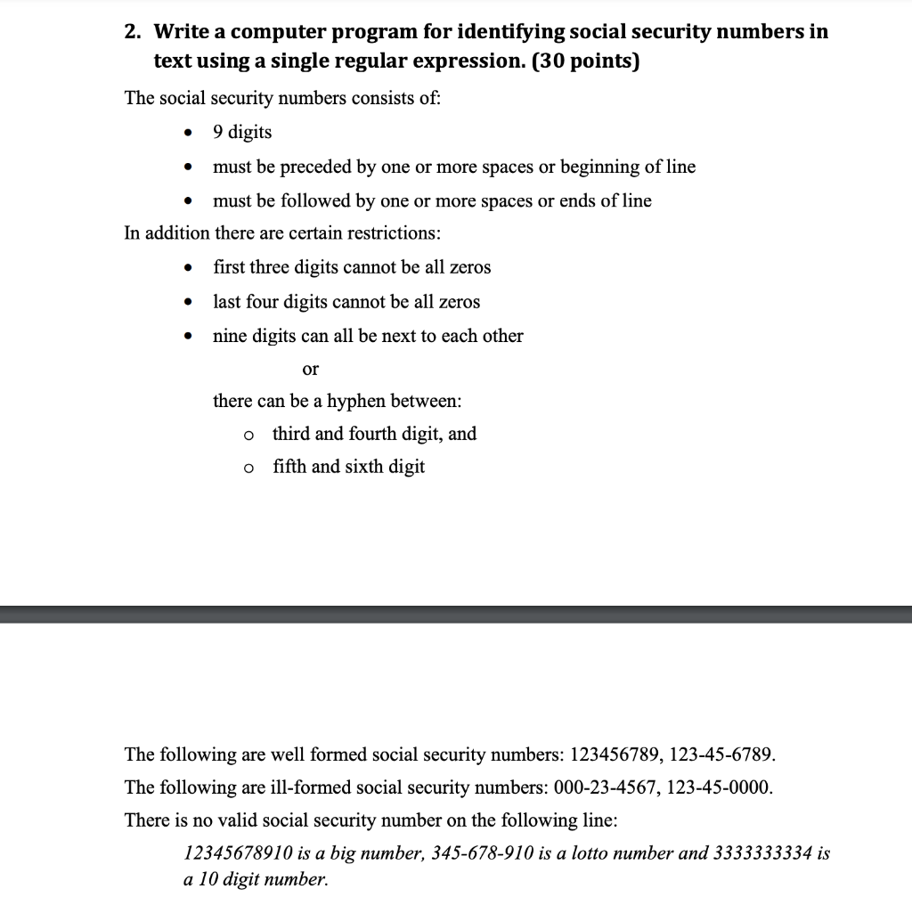security numbers in text using a single regular expression. (30 points) The