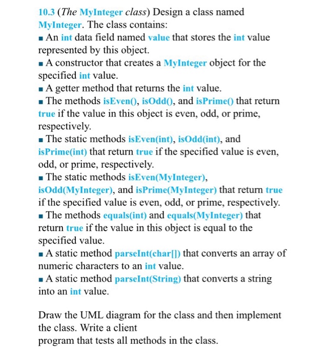  10.3 (The MyInteger class) Design a class named MyInteger. The class