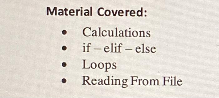  write a program in PYTHON using if, elif, else, for loop,