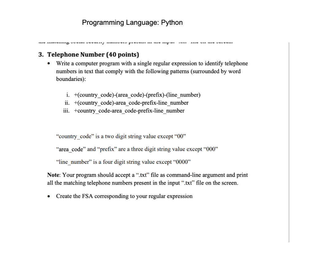  Programming Language: Python . 3. Telephone Number (40 points) Write a
