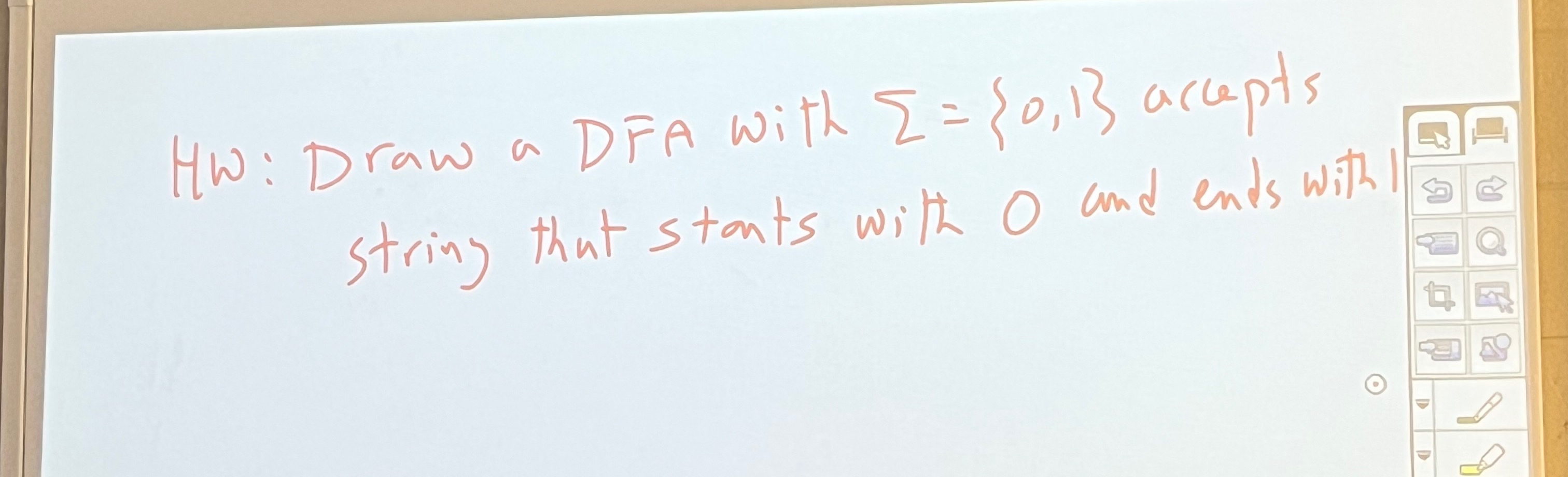  Hw: Draw a DFA with ={0,1} accepts string that staRts with