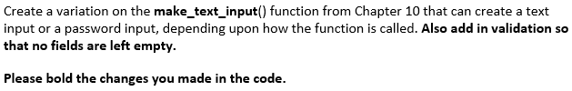  Sticky2.php Sticky Text Inputs Create a variation on the make_text_input() function