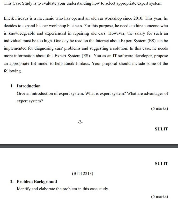 This Case Study is to evaluate your understanding how to select