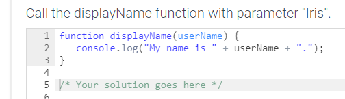javascript node.js Call the displayName function with parameter "Iris". Call the displayName