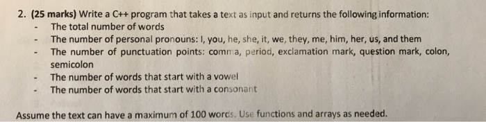  programming with c++ 2. (25 marks) Write a C++ program that