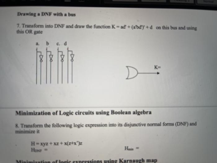 Drawing a DNF with a bus 7. Transform into DNF and