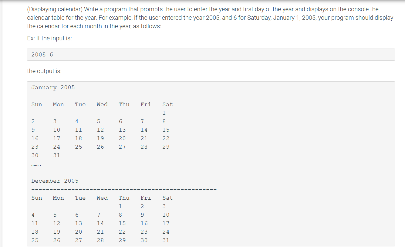 In C++. Using set(w) as well. (Displaying calendar) Write a program that