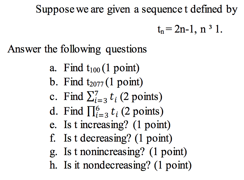 Discrete Mathematics Question - Suppose we are given a sequence t defined