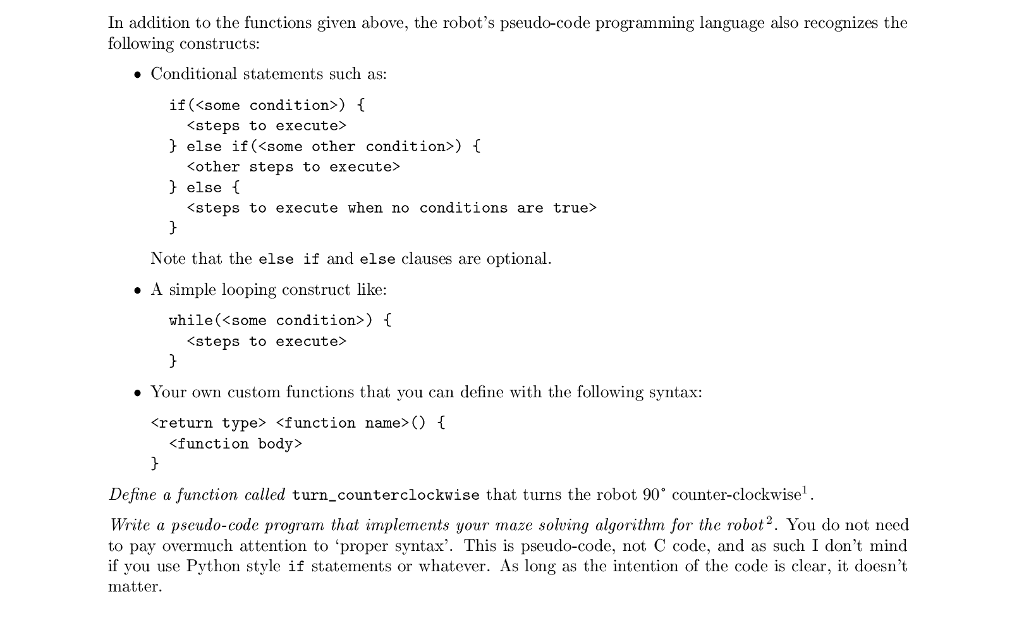 robot successfully navigate a maze. The purpose of this assignment is simply