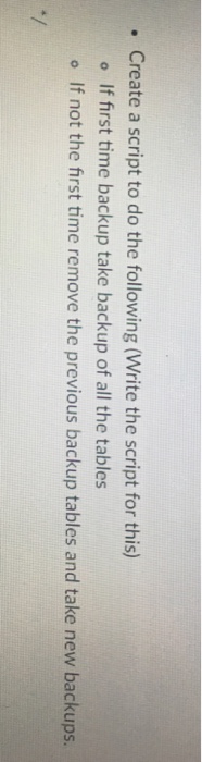  Create a script to do the following (Write the script for