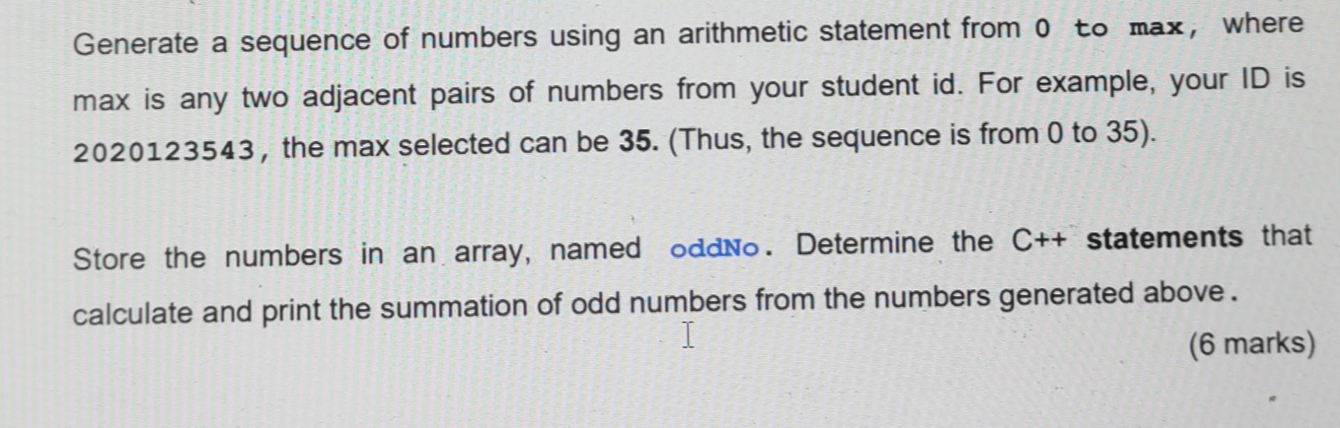  Generate a sequence of numbers using an arithmetic statement from 0