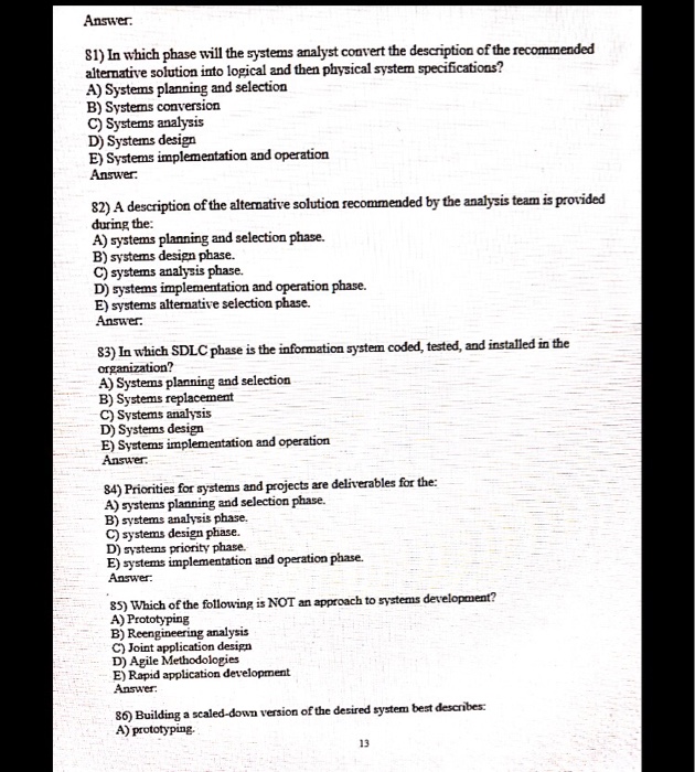  In which phase will the systems analyst convert the description of