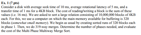  Ex. 1 (7 pts) Consider a disk with average seek time