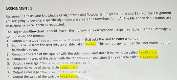  Assignment 1 tests your knowledge of algorithms and flowcharts (Chapters 1,1A