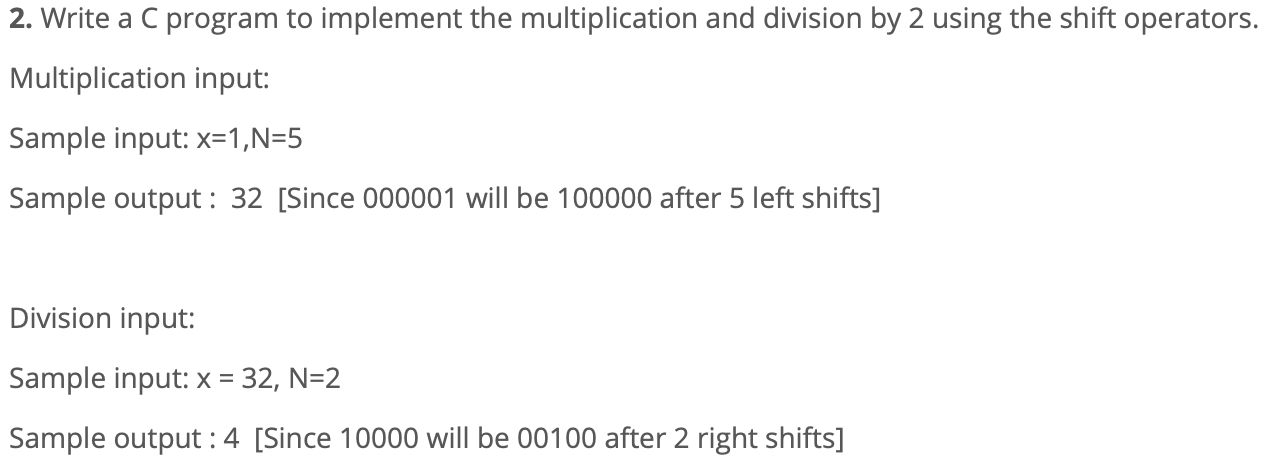 I need help please. 2. Write a C program to implement the