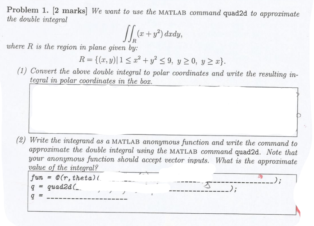 please solve this problem in Matlab. Please show the whole program code.