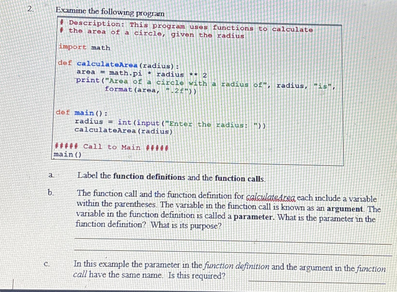  Examine the following program Description: This program uses functions to calculate