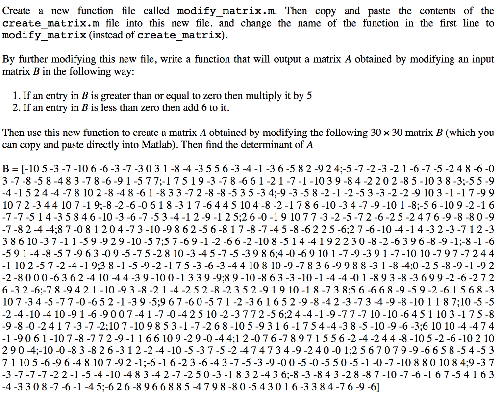  Create a new function file called modify_matrix.m. Then copy and paste