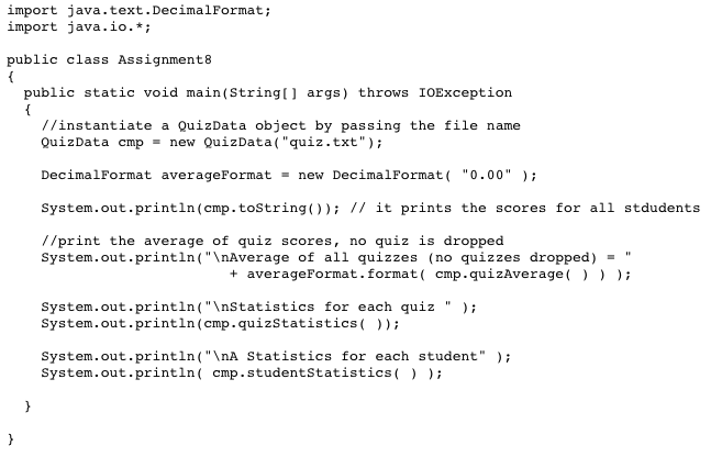 Assignment8.java & quiz.txt the quiz.txt is an input file (text file) that
