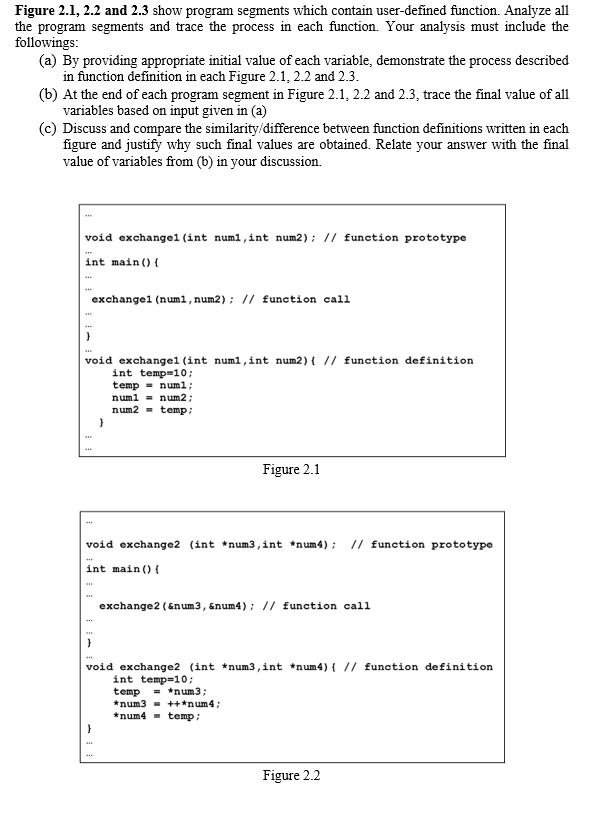 C coding on: Figure 2.1, 2.2 and 2.3 show program segments which