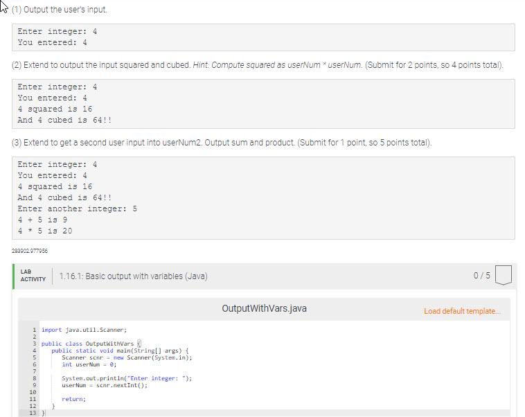 1.16 Basic output with variables (Java) hos (1) Outout the user's input,