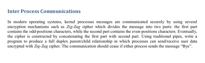  To write a C program, for operating system Inter Process Communications