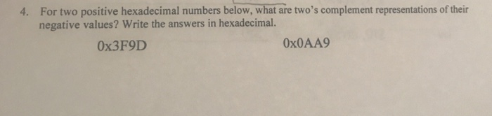  Assembly Language Programming 4. For two positive hexadecimal numbers below, what