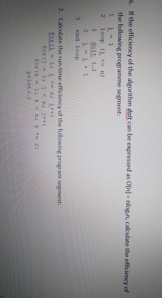  6. If the efficiency of the algorithm dolt can be expressed