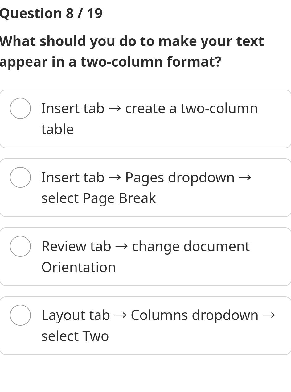  Question 8/19 What should you do to make your text appear