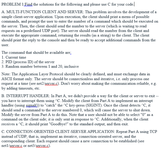 Find the solution using C language PROBLEM 1Find the solutions for the