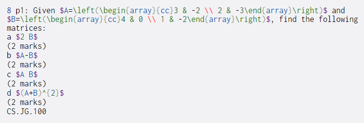 8 p1: Given $A=\left(\begin{array}{cc}3 & -2 12 & -3\end{array} ight) $