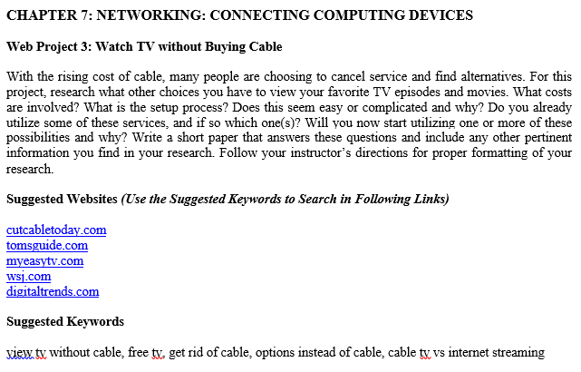  CHAPTER 7: NETWORKING: CONNECTING COMPUTING DEVICES Web Project 3: Watch TV