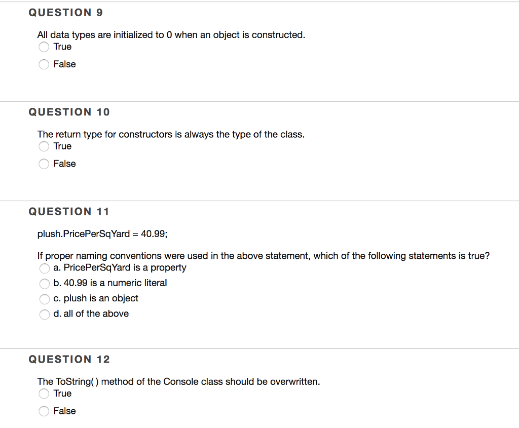  QUESTION 9 All data types are initialized to 0 when an