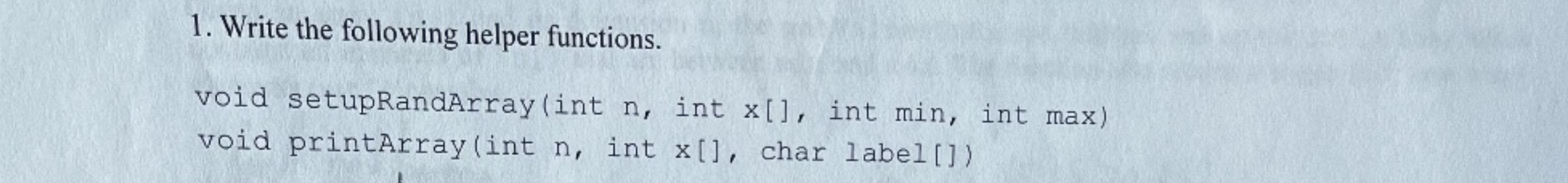 Please use Calling and Writing Pass-by-Reference Functions. 1. Write the following helper