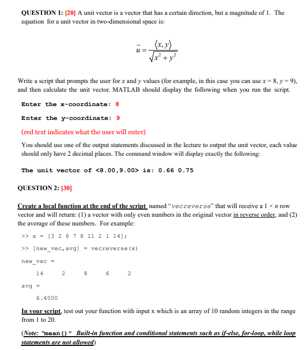 USE MATLAB! USE MATLAB! QUESTION 1: [20] A unit vector is a