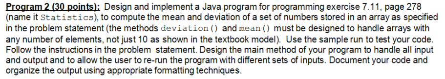  Program 2 (30 points: Design and implement a Java program for