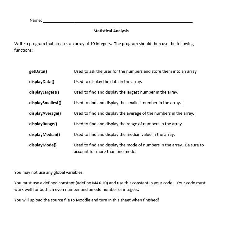 I NEED IT IN C please type the code!! ty Name: Statistical