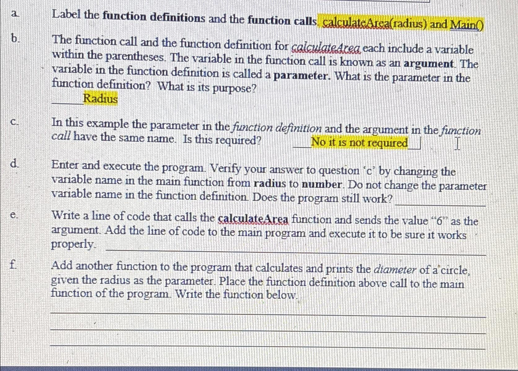  a. Label the function definitions and the function calls. calculateArea(radius) and