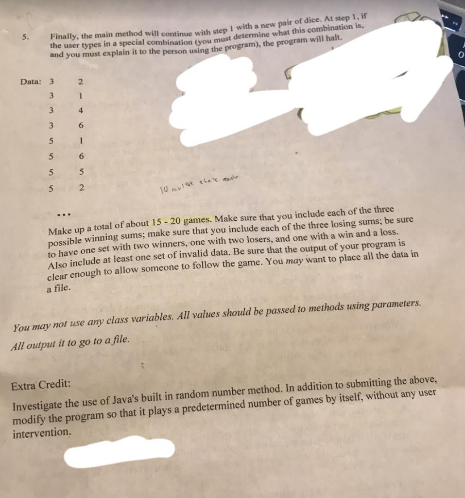 program which will simulate the playing of a game of dice. The