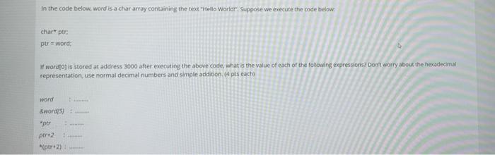  In the code below, word is a char array containing the