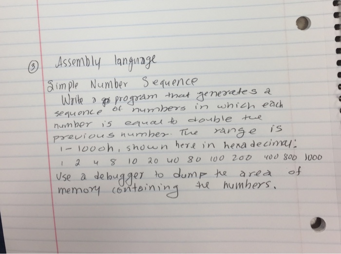  Assembly language Simple Number Sequence Write a program that generates a