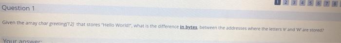  1 2 3 4 Question 1 Given the array char greeting