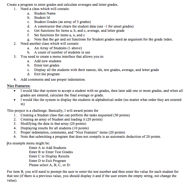 Introduction to Java Programming, Tenth Edition Create a program to enter grades
