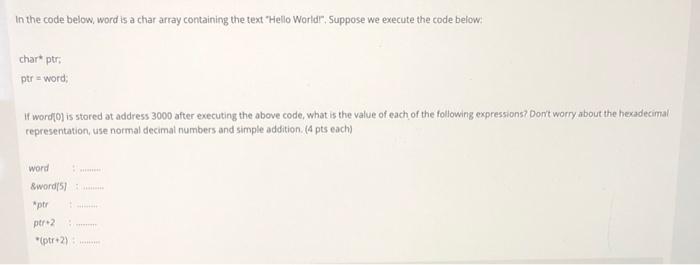  In the code below, word is a char array containing the