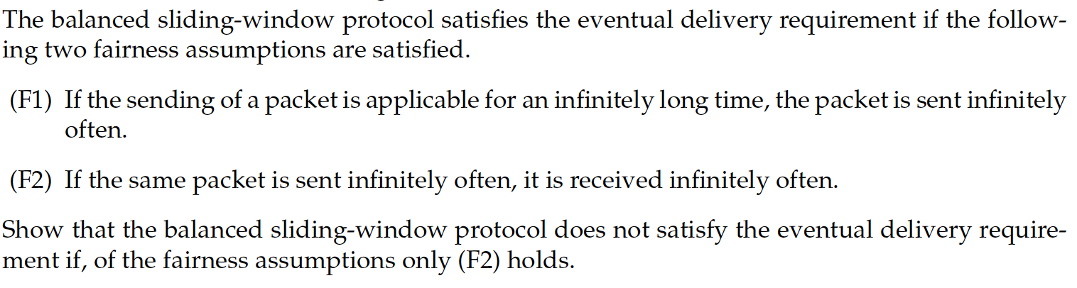 Balanced Sliding-window protocol in distributed algorithm problem The balanced sliding-window protocol satisfies