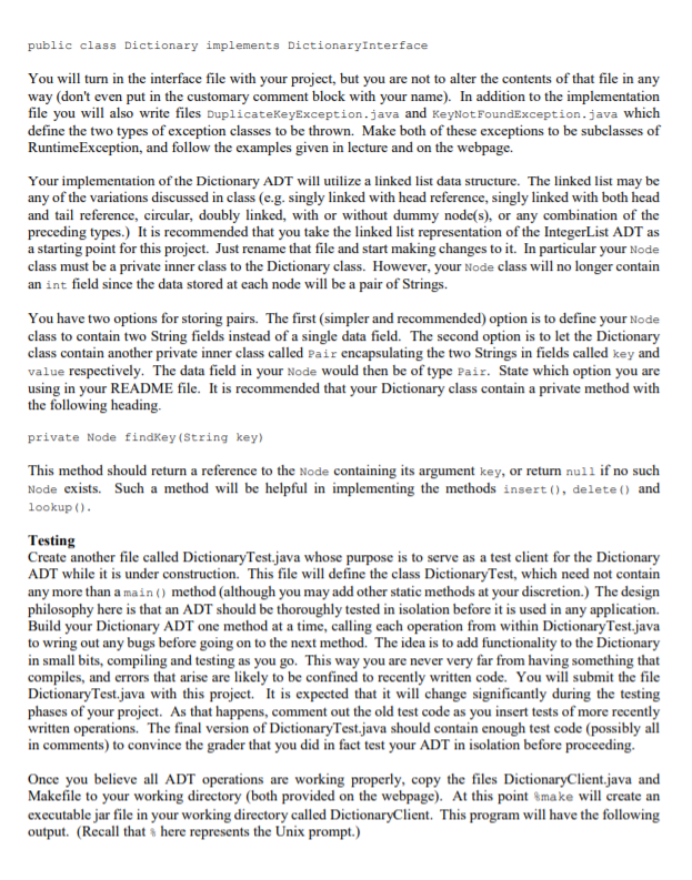 Java based on the linked list data structure. The elements of the