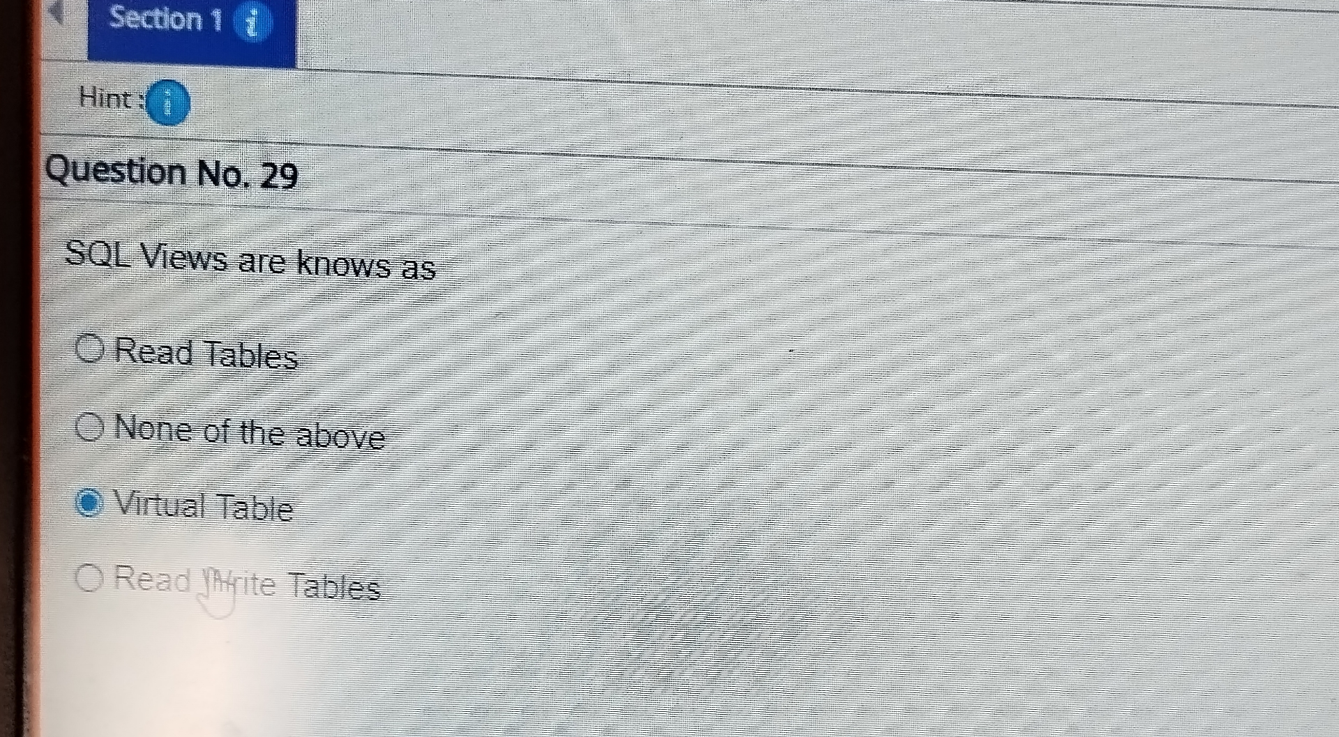  Section 1 i Hint 4 Question No.29 SQL Views are knows